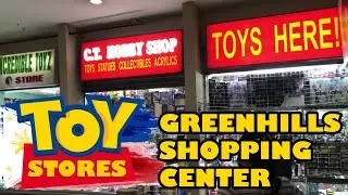 TOY SHOPS at Greenhills Shopping Center PH Part One