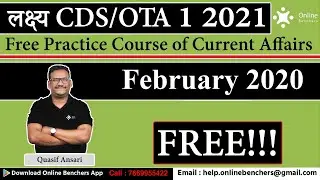 Current Affairs February 2020 | CDS 2021 Important Current Affairs | CDS Current Affairs