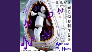 Rave Encounter