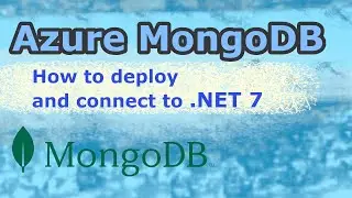 MongoDB w Azure oraz  .NET 7 (z kodem)