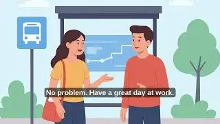 Daily English Conversation Practice | At a Bus Stop