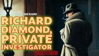 🕵️ Richard Diamond &ndash; Slick Detective Noir in the Shadows (Dark Screen) | OTR