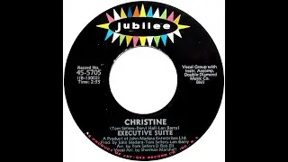 EXECUTIVE SUITE  CHRISTINE