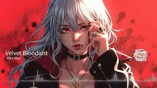 Kira Nyx – Velvet Bloodlust | Dark J-Rock • Industrial Cyberpunk Anthem