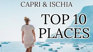 10 Places You'll Fall In Love With On Capri and Ischia 😍