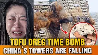 Tofu Dreg Time Bomb: China&rsquo;s Crumbling Towers and Collapsing Trust