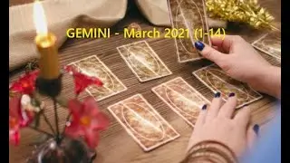 Gemini March 2021 (1-14) - Tarot Reading