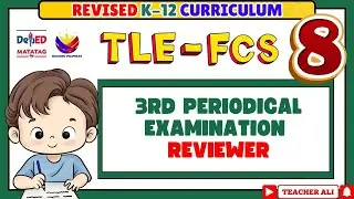 GRADE 8 TLE FCS 8 QUARTER 3 THIRD PERIODICAL TEST REVIEWER -REVISED K-12 #reviewer #exam #test 