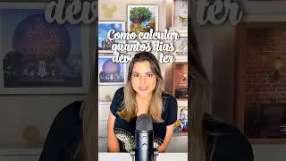 Como Calcular Quantos Dias Deve Ter Sua Viagem para Orlando #shorts