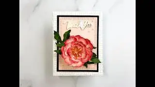 3D Paper Peony Flower Card Making + Press & Foil Sentiment sw