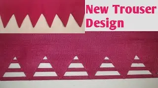 Stylish Trouser/Palazzo Design with Triangle cutwork cutting and stitching.