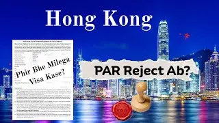 HONGKONG PAR UNSUCCESSFUL Rejected | HOW TO APPLY VISA for Hongkong | Complete Guide #hongkong