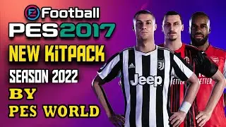 Download Kitpack 2022 For Pes 17
