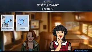 Criminal Case: Supernatural Investigations Case #8 - Hashtag Murder | Chapter 1