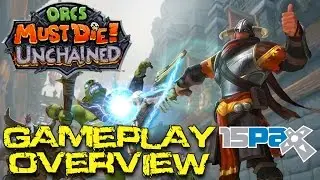 Orcs Must Die Unchained - PAX Gameplay Overview