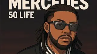 50 Life -  Peidar No Mercedes 