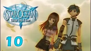 Let's Play! Star Ocean: Till the End of Time - Part 10: Dry Mines
