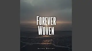Forever Woven