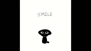 Smile - Animated by @offsrambledegg