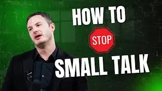 How To Stop Small Talk & Start Deep Conversations