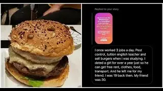 &ldquo;I worked 3 jobs for her&rdquo;, Netizens Respond To The #RM460 Burger Fiasco With Their Own Stories