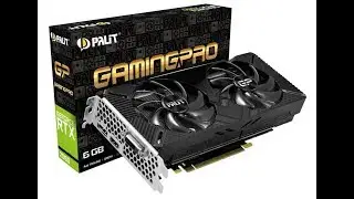 UNBOXING PALIT RTX 2060 GAMING RPO OS - домашний обзор