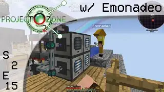 ALL THE MINERALS!!! w/ Emonadeo Project Ozone 2E15