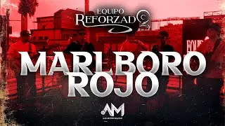 Marlboro Rojo (En Vivo) - Equipo Reforzado 