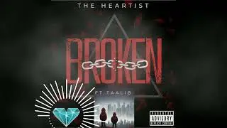 Broken Ft. Taalib Al Haqq