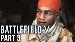 Battlefield 5 Exclusive Gameplay Walkthrough Part 3 - TIRAILLEUR
