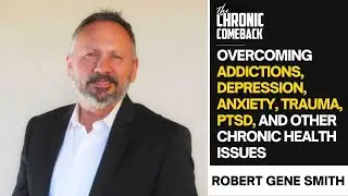 FasterEFT's Robert Gene Smith Talks Neuroplasticity: Shift Post-Traumatic Stress and Other Disorders