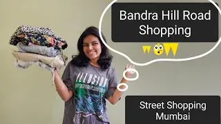 Bandra Hill Road Street Shopping| Mumbai |2023- Cheapest & Budget friendly Shopping starting at ₹100