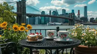 Bossa nova jazz relaxing music with Brooklyn Bridge view cafe scene NYC sunshine