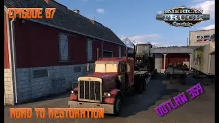 Road To Restoration Ep07 |ATS| Real Economy Mod