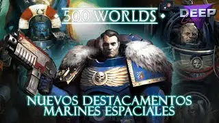 Nuevos Destacamentos MARINES ESPACIALES | 500 Mundos