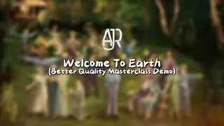 AJR - Welcome To Earth (Better Quality Demo) 