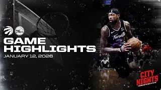 Raptors vs Sixers Game Highlights | January 12, 2026