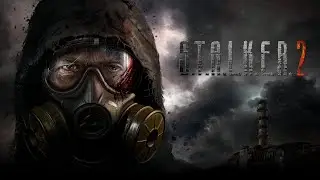 STALKER 2 | Heart of Chornobyl: Entering the Zone  #1