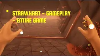 Strawhart - Gameplay - Entire Game