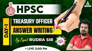 Treasury Officer Mains Answer Writing By Rudra Sir | HPSC TO ATO