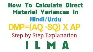 Direct material variance-How to Calculate Direct material variances Price, Quantity, Total In Hindi