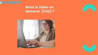 What is Video on demand? | VOD Streaming | Video On Demand Services | Flicknexs