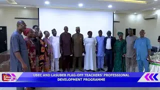 UBEC AND LASUBEB FLAG-OFF TEACHERS' PROFESSIONAL DEVELOPMENT PROGRAMME