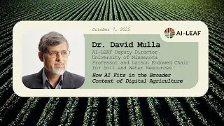 AI in Agriculture, Dr. David Mulla