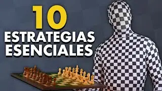 10 ESTRATEGIAS para GANAR en AJEDREZ 🔥