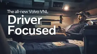 Volvo Trucks &ndash; The all-new Volvo VNL Driver Productivity Pillar Film