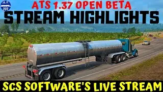 ATS 1.37 Open Beta Live Stream Highlights | SCS Software's Live Stream | New Features | SCS News #26