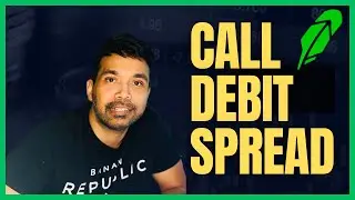 Robinhood Call Debit Spread Deep Dive