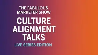 The Fabulous Marketer Show - CAT Episode 41: Connecting Your Mission to FMA's Mission