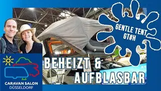 WELTPREMIERE 2023 🆕 GENTLE TENT GT#H &bull; Hartschalendachzelt &bull; Aufblasbar & Beheizbar auf Knopfdruck